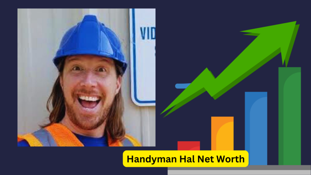 Handyman Hal Net Worth