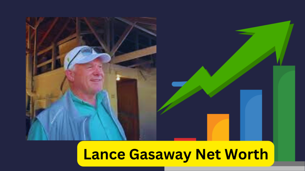 Lance Gasaway Net Worth