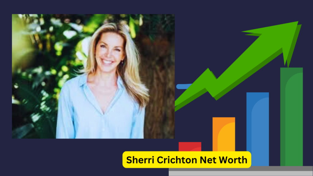 Sherri Crichton Net Worth