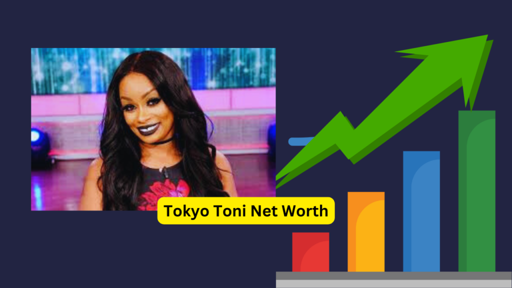 Tokyo Toni Net Worth